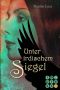 [Nathaniel und Victoria 03] • Unter irdischem Siegel